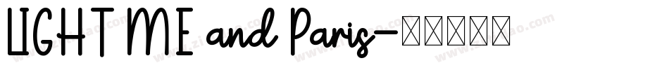 LIGHT ME and Paris字体转换